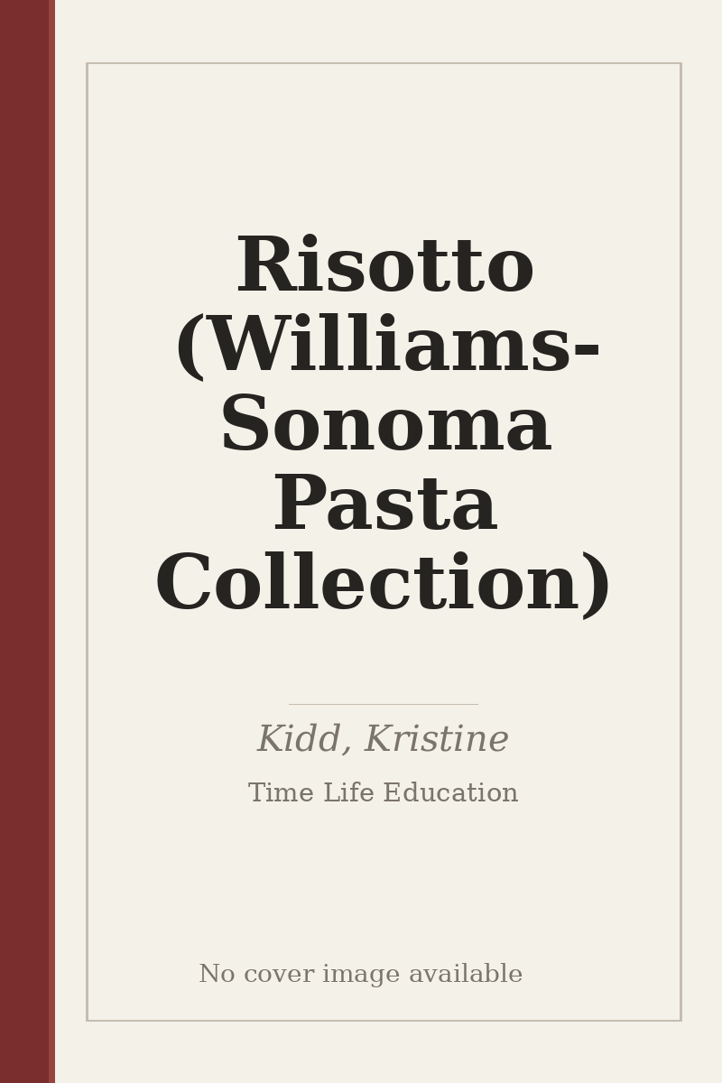Risotto (Williams-Sonoma Pasta Collection) - no cover image available