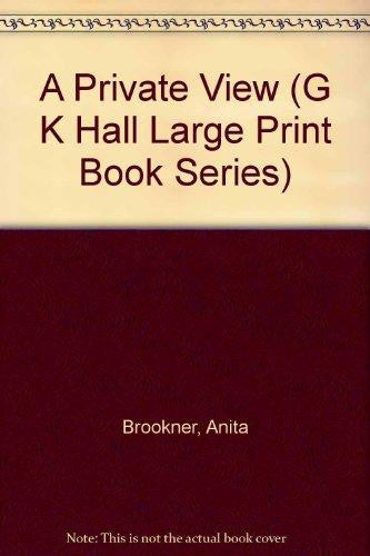 A Private View (G K Hall Large Print Book Series)