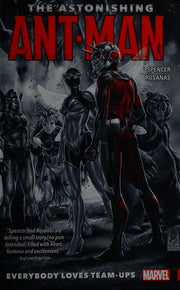 The Astonishing Ant-Man Vol. 1: Everybody Loves Team-Ups