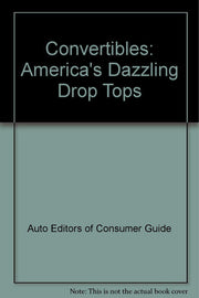 Convertibles: America's Dazzling Drop Tops