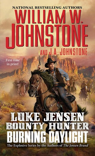 Burning Daylight: 7 (Luke Jensen Bounty Hunter)