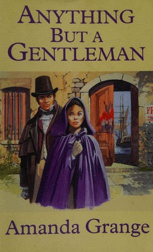Anything but a Gentleman (Thorndike Large Print General Series)