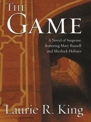 The Game: A Mary Russell Novel (Thorndike Press Large Print Mystery Series)
