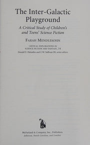 The Inter-galactic Playground: A Critical Study of Children's and Teens' Science Fiction (Critical Explorations in Science Fiction and Fantasy): 14