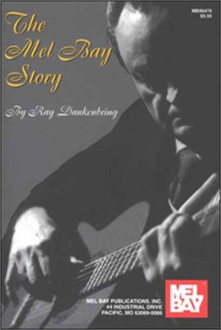 The Mel Bay Story