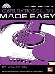 Gospel Flatpicking Guitar Made Easy (Made Easy (Mel Bay))