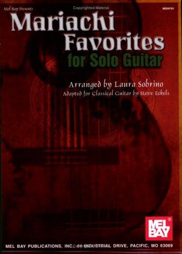 Mariachi Favorites for Solo Guitar: adapted for Classical Guitar
