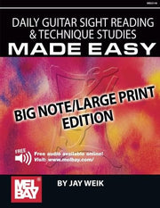 Daily Guitar Sight Reading & Technique Studies Made Easy: Big Note/Large Print Edition