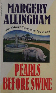Pearls Before Swine: An Albert Campion Mystery