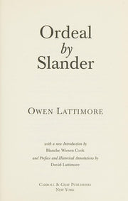 Ordeal by Slander: The First Great Book of the Mccarthy Era