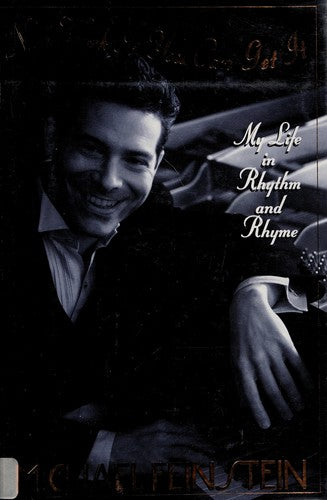 Nice Work If You Can Get It: My Life in Rhythm and Rhyme