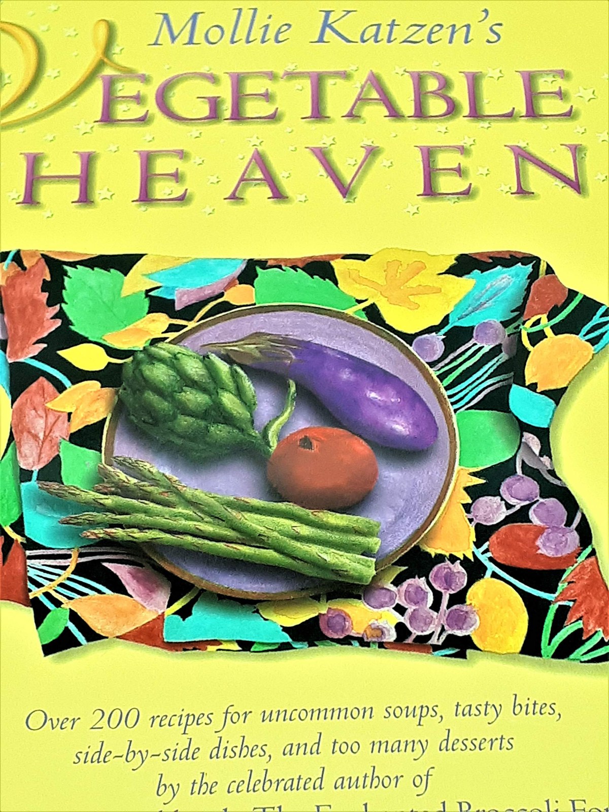 Mollie Katzen's Vegetable Heaven