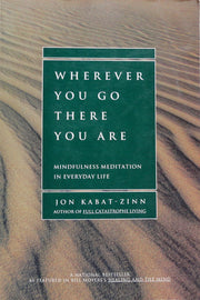 Wherever You Go There You Are
