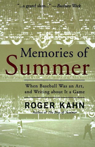 Memories of Summer: When Baseball Was an Art, and Writing About It a Game