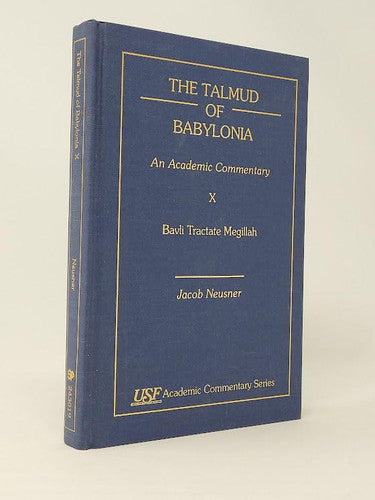 The Talmud of Babylonia: An Academic Commentary: X. Bavli Tractate Megillah