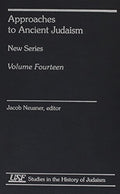 Approaches to Ancient Judaism: New Series: Volume 14 (Studies in the History of Judaism)