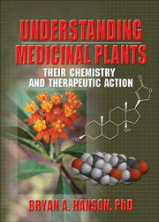 Understanding Medicinal Plants: Their Chemistry and Therapeutic Action