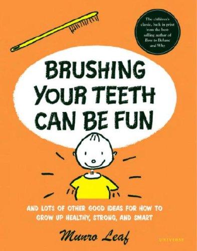 Brushing Your Teeth Can Be Fun (Munro Leaf Classics)