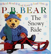 The Snowy Ride (P. B. Bear)