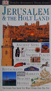 Dk Eyewitness Travel Guide Jerusalem & the Holy Land (Dk Eyewitness Travel Guides)
