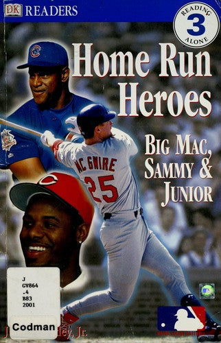 Home Run Heroes: Big Mac, Sammy & Junior (DK READERS LEVEL 3)