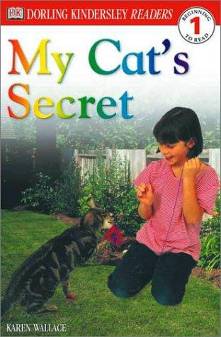 My Cat's Secret (DK READERS LEVEL 1)