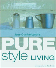 Jane Cumberbatch's Pure Style Living