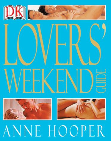 Lover's Weekend Guide