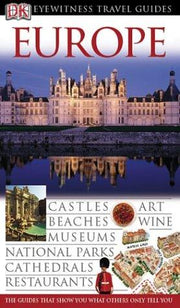 Eyewitness Travel Europe (Dk Eyewitness Travel Guides)