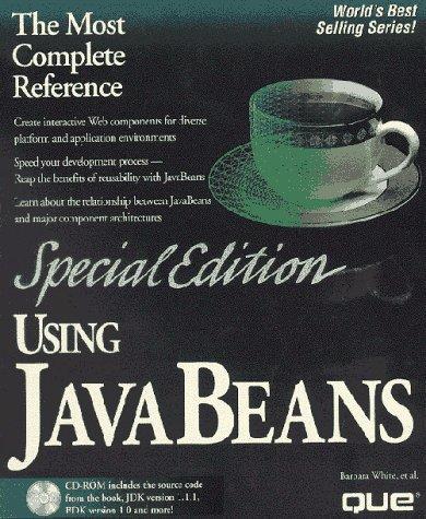 Using JavaBeans Special Edition (Special Edition Using)