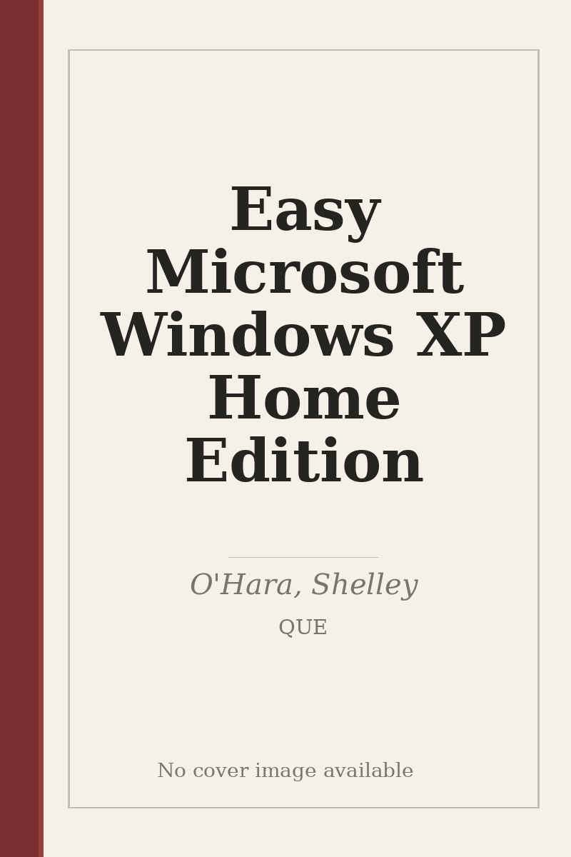 Easy Microsoft Windows XP Home Edition - no cover image available