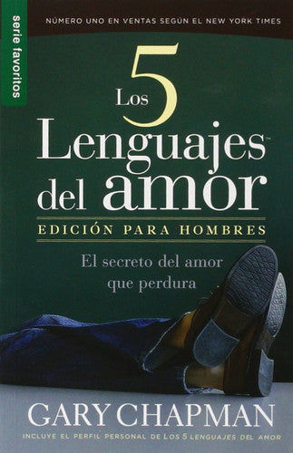 Los Cinco Lenguajes Del Amour: Edicion Para Hombres