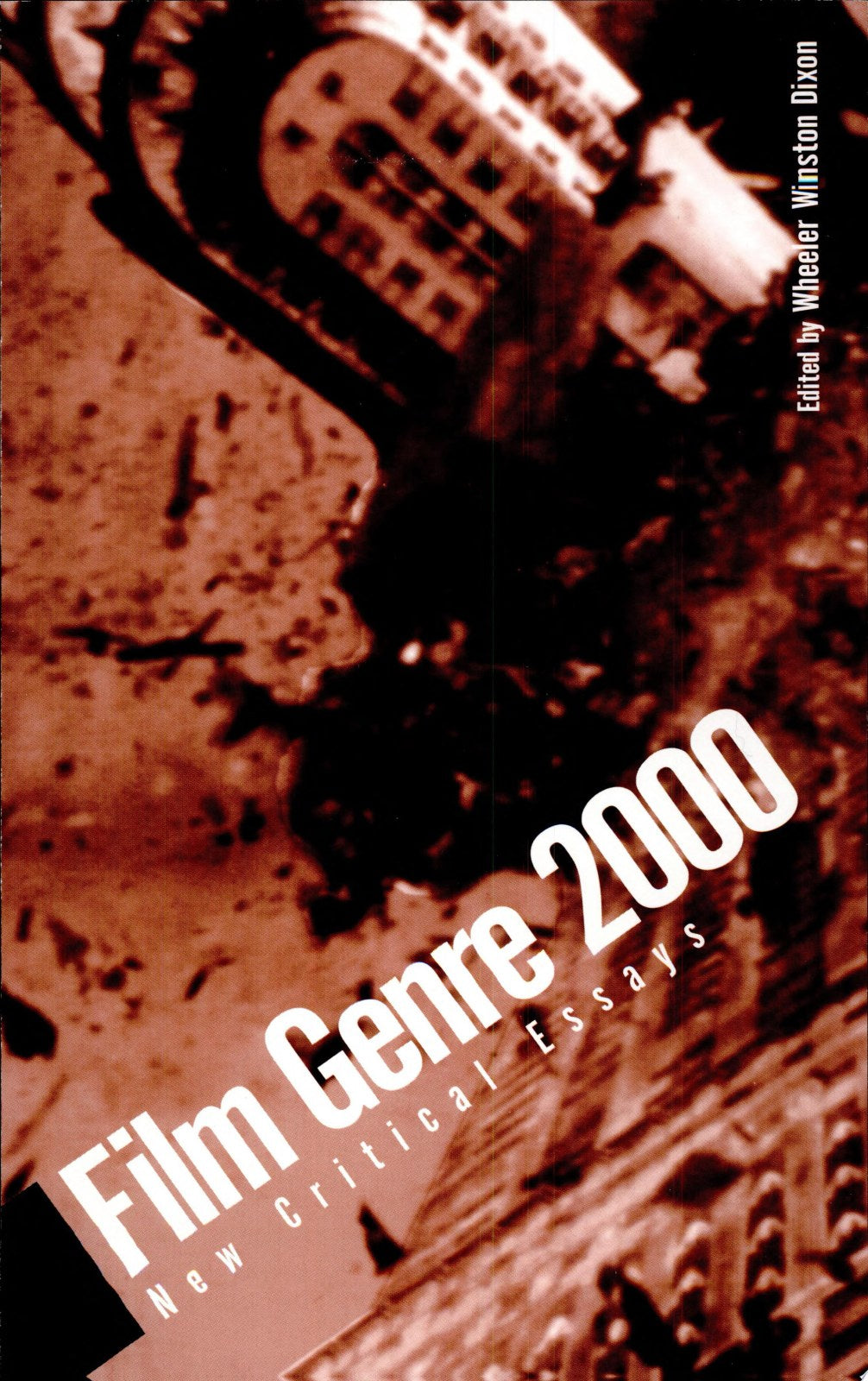 Film Genre 2000: New Critical Essays (SUNY series, Cultural Studies in Cinema/Video)