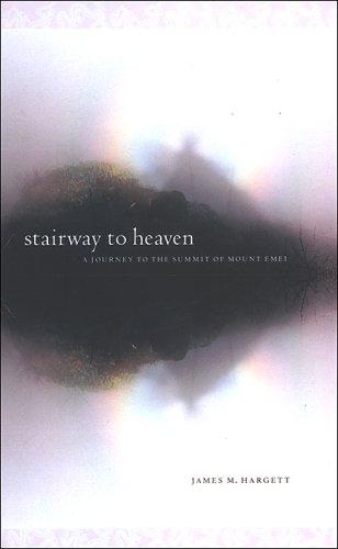 Stairway to Heaven: A Journey to the Summit of Mount Emei (SUNY series in Chinese Philosophy and Culture)