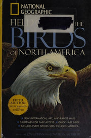 National Geographic Guide to the Birds of North America (National Geographic Field Guide to the Birds of North America)
