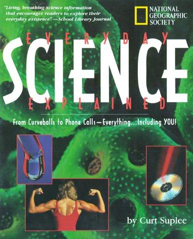 Everyday Science Explained