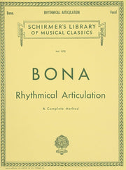Rhythmical Articulation (a Complete Method): Schirmer Library of Classics Volume 1170 Voice Technique