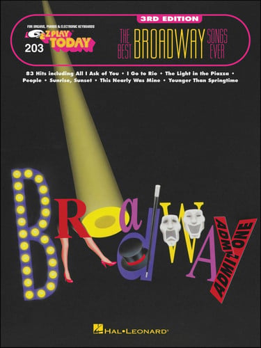 The Best Broadway Songs Ever - 4th Edition. Piano Solo.: E-Z Play Today Volume 203