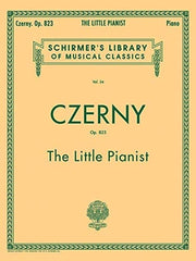 Carl Czerny The Little Pianist (Complete) Op. 823 Pf (Schirmer's Library of Musical Classics): Schirmer Library of Classics Volume 54 Piano Solo