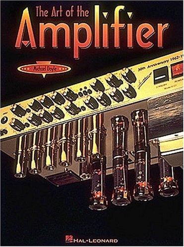 The Art of the Amplifier