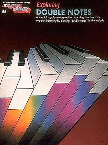 Exploring Double Notes (E-z Play Today)