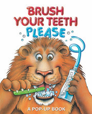 Brush Your Teeth, Please: A Pop-Up Book: 2