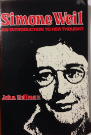 Simone Weil: An Introduction to Her Thought