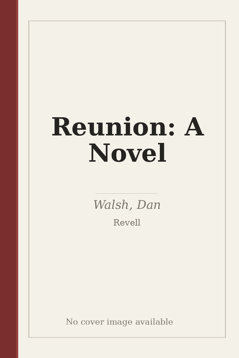 Reunion: A Novel - no cover image available