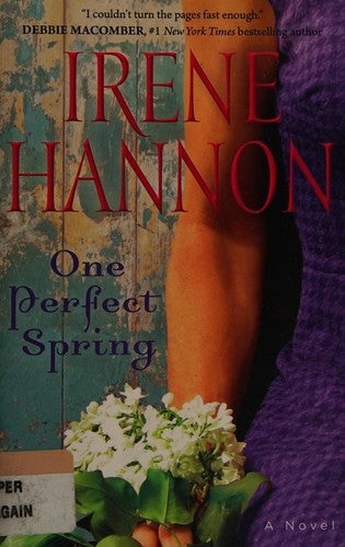 One Perfect Spring: A Novel