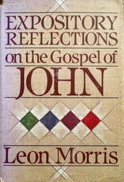 Expository Reflections on the Gospel of John