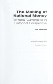The Making of National Money: Territorial Currencies in Historical Perspective
