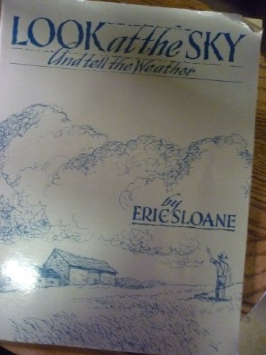 Look at the Sky and Tell the Weather