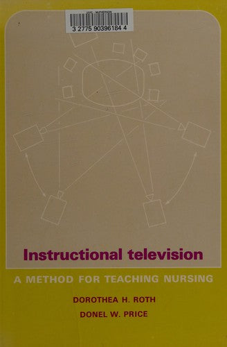 Instructional Television: Method for Teaching Nursing