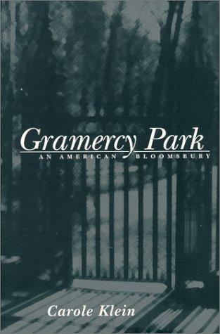 Gramercy Park – An American Bloomsbury